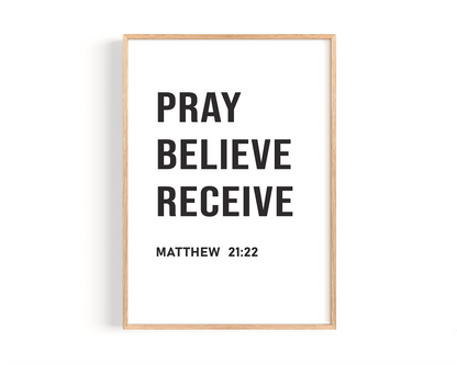 Pray, Believe, Receive