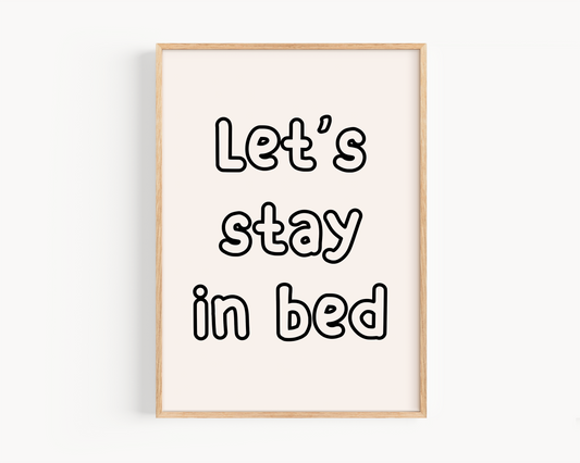 Let's Stay in Bed