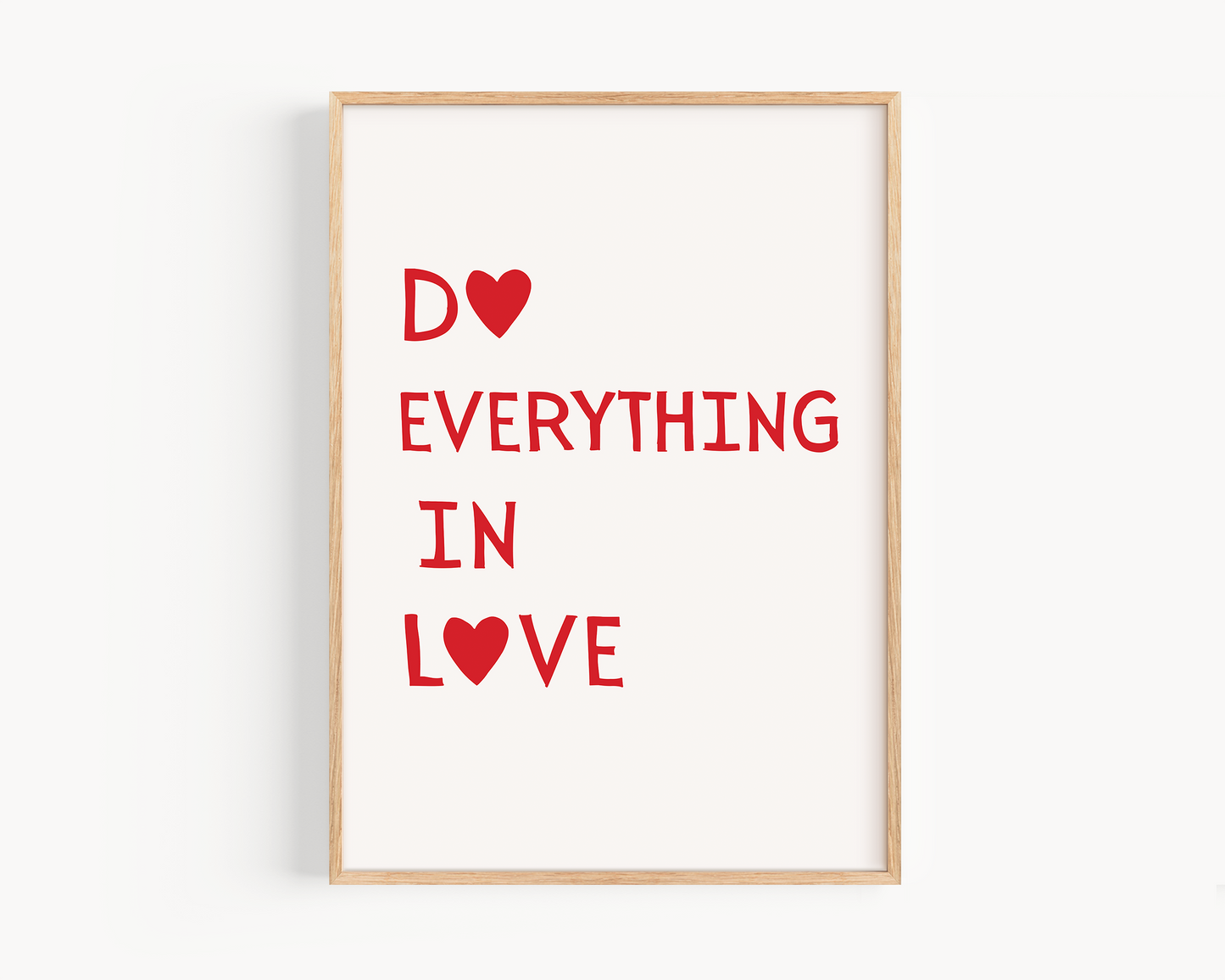 Do Everything in Love