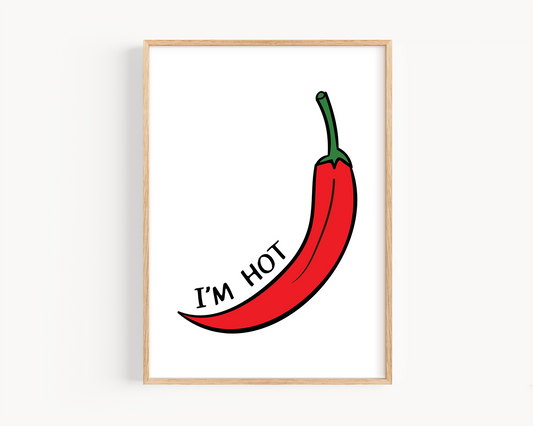 I'M HOT Poster Print Trendy