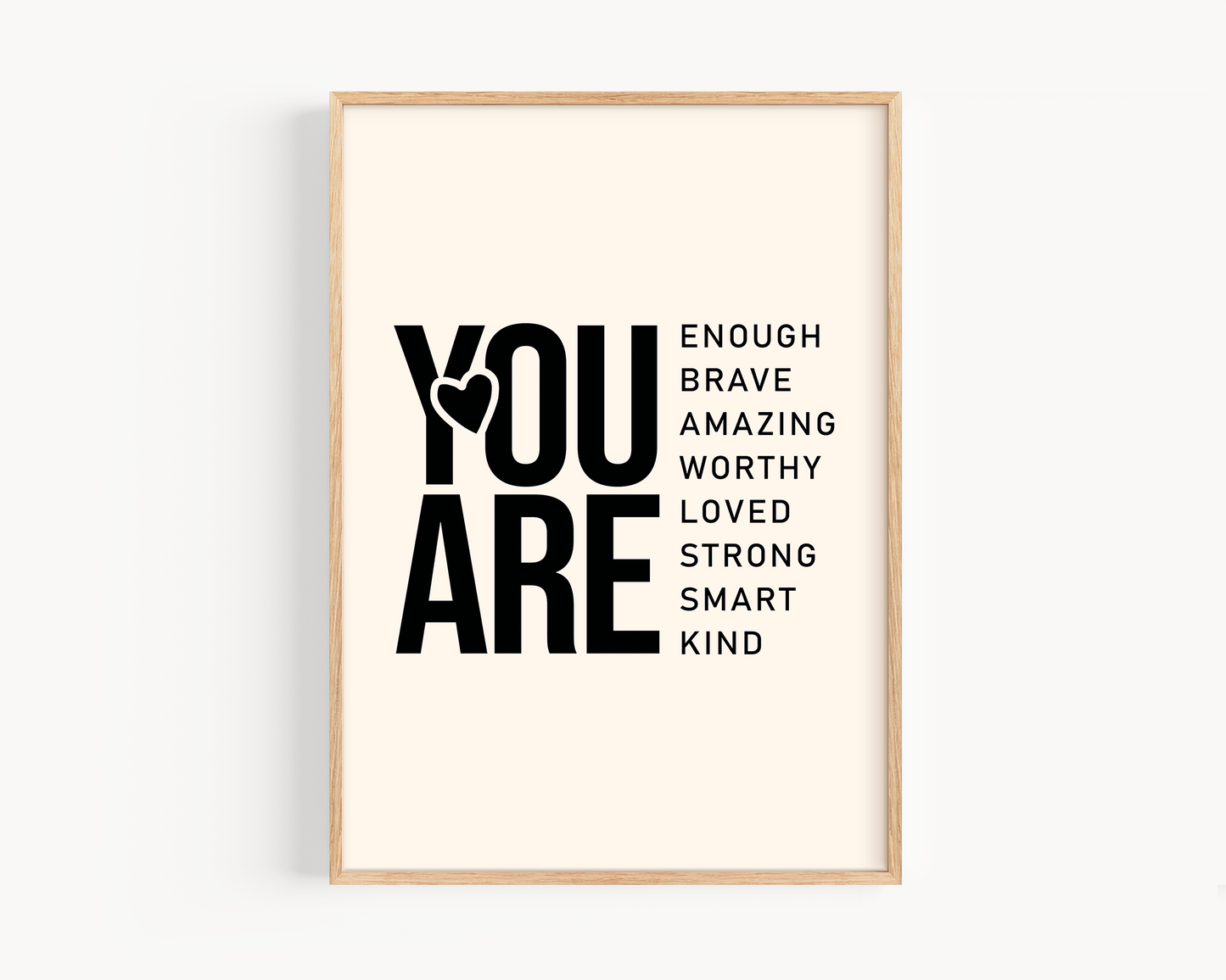 You Are Poster Inspirational Quote