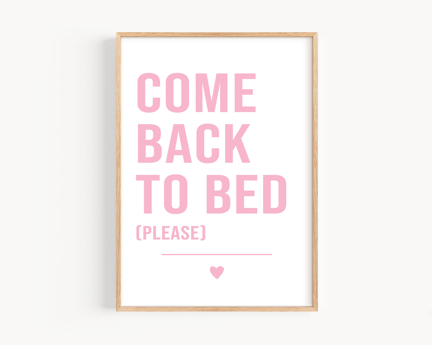 Come Back To Bed