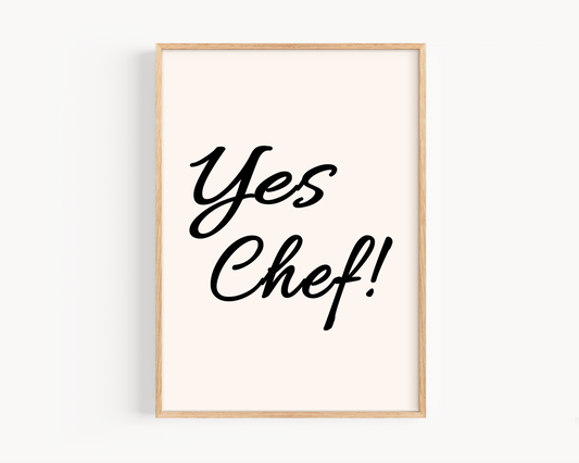 Yes Chef!