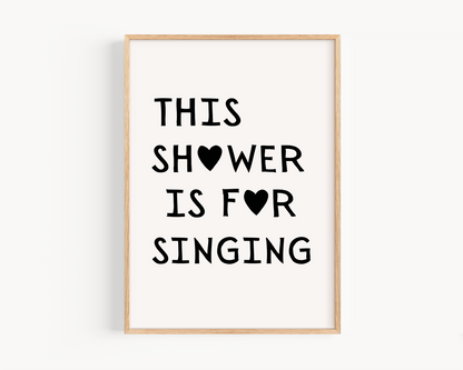 This Shower is For Singing