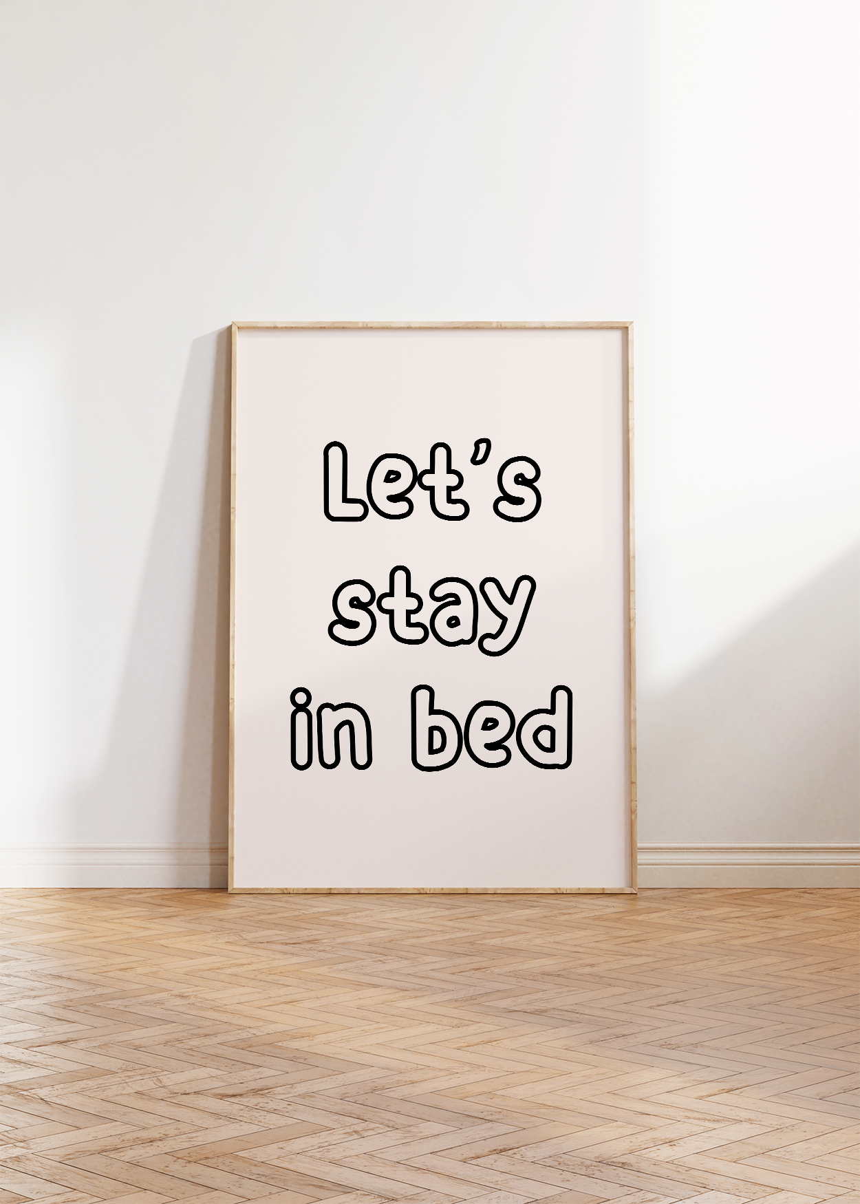 Let's Stay in Bed