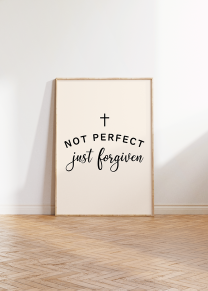 Not Perfect Just Forgiven